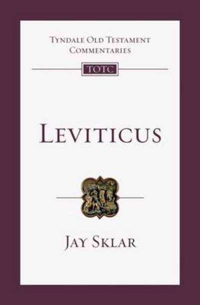 Cover for Sklar, Jay (Author) · Leviticus: Tyndale Old Testament Commentary - Tyndale Old Testament Commentary (Paperback Bog) [New edition] (2013)