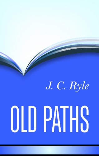 Old Paths - J.c. Ryle - Böcker - Banner of Truth - 9781848712270 - 20 maj 1999