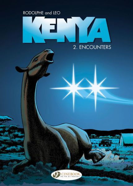 Kenya Vol.2: Encounters - Rodolphe - Bøger - Cinebook Ltd - 9781849182270 - 2015