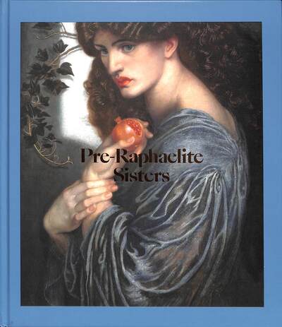 Pre-Raphaelite Sisters - Jan Marsh - Books - National Portrait Gallery Publications - 9781855147270 - October 17, 2019