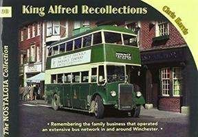 Cover for Chris Harris · King Alfred Buses, Coaches &amp; Recollect (Taschenbuch) (2021)