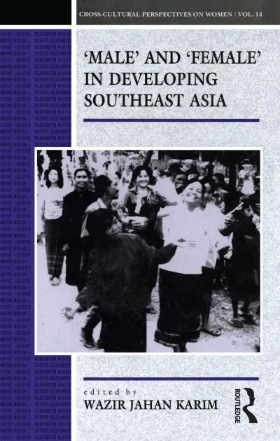 Cover for Wazir-jahan Begum Karim · Male and Female in Developing South-East Asia - Cross-Cultural Perspectives on Women (Paperback Book) (1995)