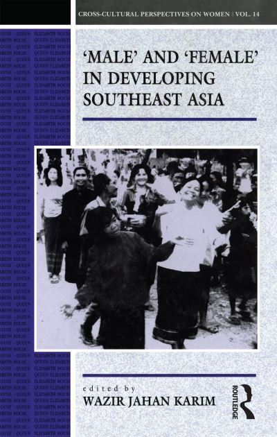 Cover for Wazir-jahan Begum Karim · Male and Female in Developing South-East Asia - Cross-Cultural Perspectives on Women (Taschenbuch) (1995)