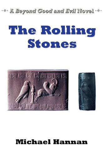 The Rolling Stones (Beyond Good and Evil) (Volume 4) - Michael Hannan - Książki - TIPS Technical Publishing, Incorporated - 9781890586270 - 21 sierpnia 2013