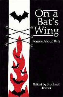 Cover for On a Bat's Wing: Poems About Bats (Paperback Book) (2007)