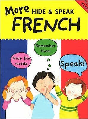 Cover for Catherine Bruzzone · More Hide &amp; Speak French - More Hide &amp; Speak (Paperback Book) (2007)