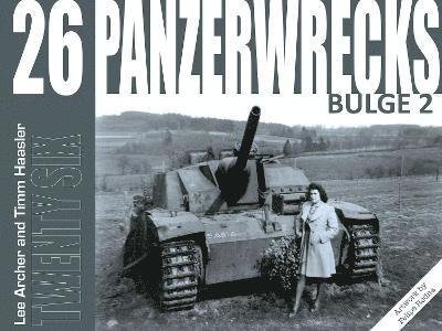 Lee Archer · Panzerwrecks 26: Bulge 2 (Paperback Book) (2024)