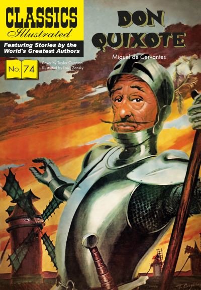Don Quixote - Classics Illustrated - Miguel de Cervantes - Books - Classic Comic Store Ltd - 9781911238270 - April 1, 2022