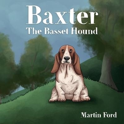 Cover for Martin Ford · Baxter the Basset Hound (Book) (2023)