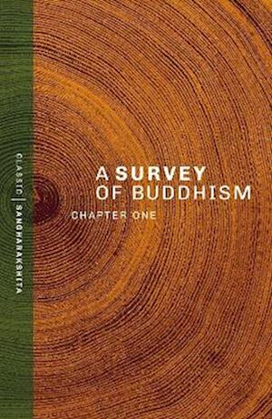 Cover for Sangharakshita · A Survey of Buddhism: Chapter One - Classic Sangharakshita Series (Paperback Book) (2025)