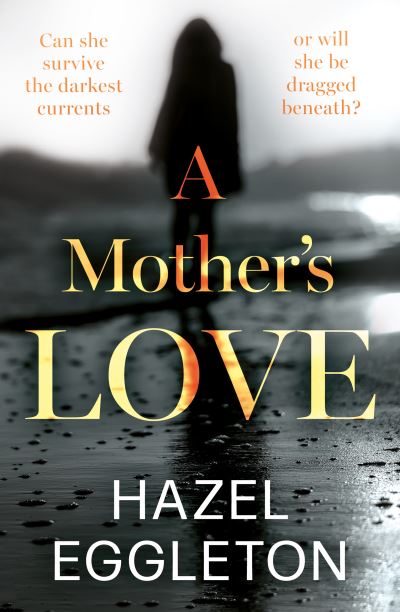 Cover for Hazel Eggleton · A Mother's Love (Paperback Book) (2024)