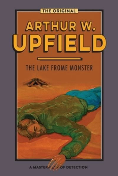 Cover for Arthur Upfield · The Lake Frome Monster (Paperback Book) (2020)