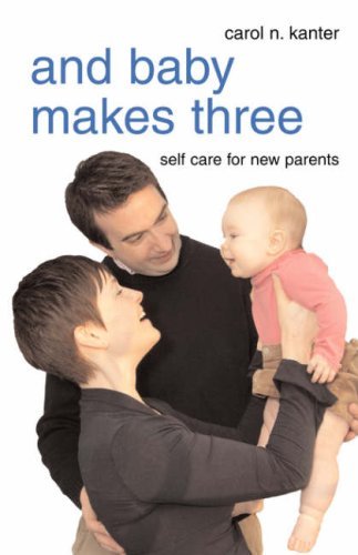 Cover for Carol N. Kanter · And Baby Makes Three (Paperback Book) (2007)