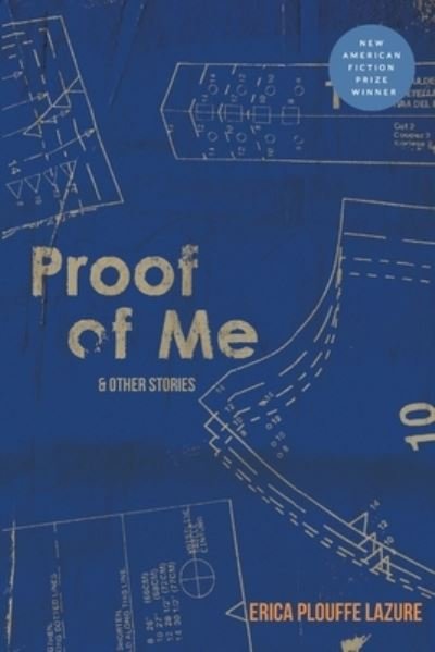 Proof of Me and Other Stories - New American Press - Bøger - New American Press - 9781941561270 - 24. marts 2022