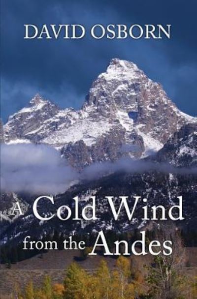 Cover for David Osborn · A Cold Wind from the Andes (Paperback Book) (2017)