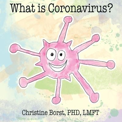 Cover for Christine Borst · What is Coronavirus? (Paperback Book) (2020)