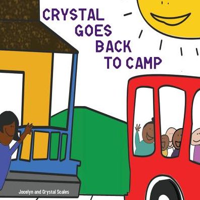 Cover for Jocelyn Scales · Crystal Goes Back to Camp (Paperback Book) (2017)