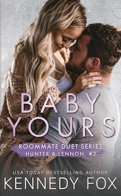 Kennedy Fox · Baby Yours (Paperback Bog) (2019)