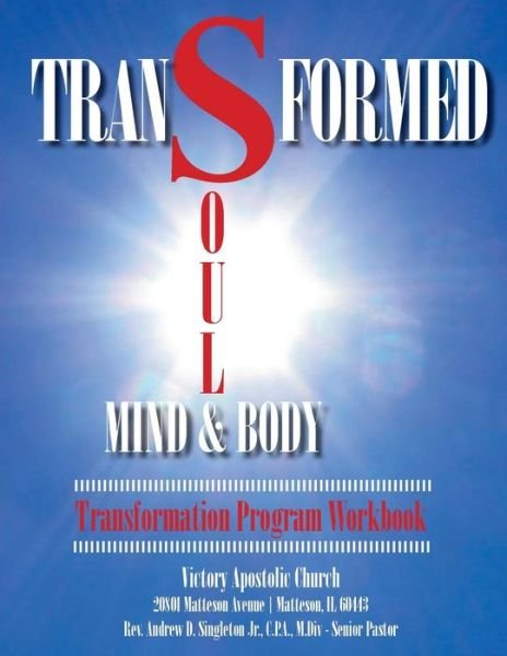 Cover for Victory Apostolic Church · Transformed: Soul, Mind &amp; Body (Paperback Book) (2018)