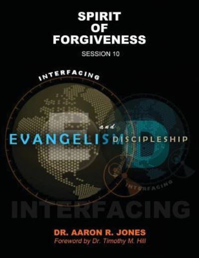 Cover for Aaron R Jones · Interfacing Evangelism and Discipleship Session 10 (Paperback Book) (2018)