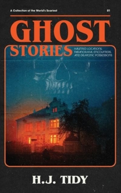 Cover for H. J. Tidy · Ghost Stories (Book) (2021)