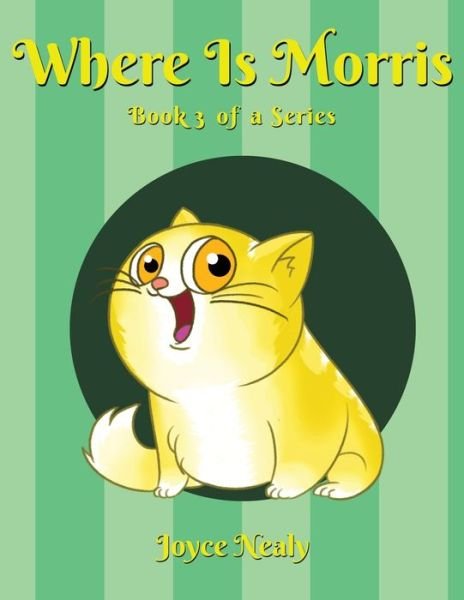Cover for Joyce Nealy · Where is Morris? (Paperback Book) (2019)