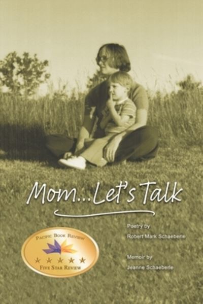 Cover for Jeanne Schaeberle · Mom... Let's Talk (Paperback Book) (2021)