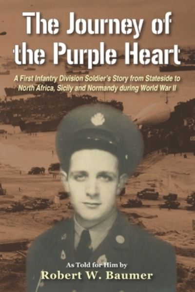 Cover for Robert W. Baumer · The Journey of the Purple Heart (Paperback Book) (2022)