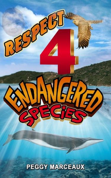 Cover for Peggy Marceaux · Respect 4 Endangered Species (Book) (2023)