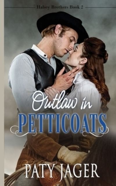Cover for Paty Jager · Outlaw in Petticoats (Buch) (2022)
