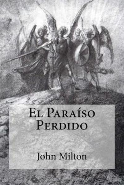 Cover for Professor John Milton · El Paraiso Perdido (Paperback Book) (2017)