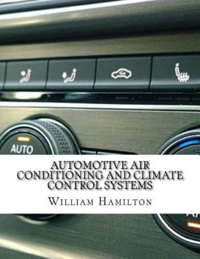 Cover for William Hamilton · Automotive Air conditioning and Climate Control Systems (Paperback Book) (2017)