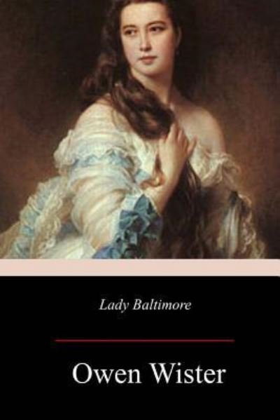 Cover for Owen Wister · Lady Baltimore (Bok) (2017)