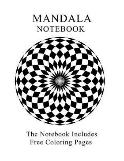 Mandala Notebook - Engy Khalil - Książki - Createspace Independent Publishing Platf - 9781979827270 - 16 listopada 2017