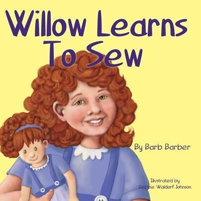 Cover for Barb Barber · Willow Learns To Sew (Paperback Book) (2017)