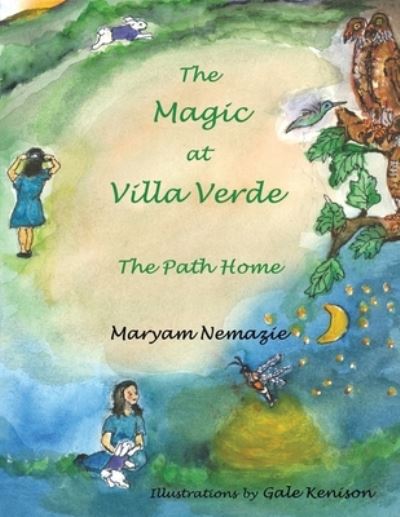 Cover for Maryam Nemazie · The Magic at Villa Verde: the Path Home (Paperback Book) (2021)