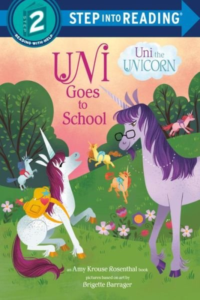 Uni Goes to School - Step into Reading - Amy Krouse Rosenthal - Livros - Random House USA Inc - 9781984850270 - 23 de junho de 2020