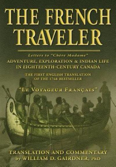 Cover for William D Gairdner · The French Traveler (Paperback Book) (2019)