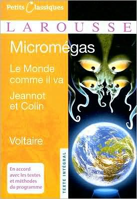 Cover for Voltaire · Micromegas: Le Monde Comme Il Va Jeannot et Colin (Petits Classiques Larousse Texte Integral) (French Edition) (Paperback Book) [French edition] (2007)