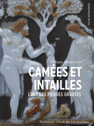 Cameos and Intaglios: The Art of Engraved Stones - Decouvertes Hors-Series - Philippe Malgouyres - Książki - Gallimard - 9782072943270 - 30 marca 2022