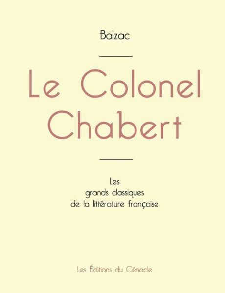 Cover for Honore de Balzac · Le Colonel Chabert de Balzac (edition grand format) (Paperback Book) (2022)