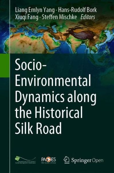 Cover for Socio-Environmental Dynamics along the Historical Silk Road (Hardcover Book) [2019 edition] (2019)