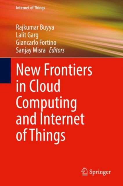 Cover for New Frontiers in Cloud Computing and Internet of Things - Internet of Things (Hardcover Book) [2022 edition] (2022)