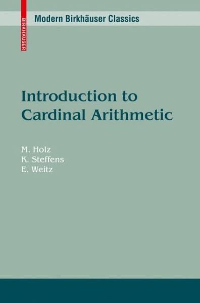 Cover for Michael Holz · Introduction to Cardinal Arithmetic (Paperback Book) [1st ed.1999. 2nd printing 2009 edition] (2009)
