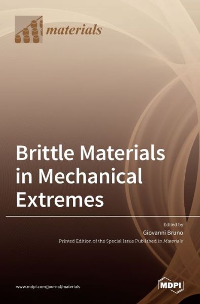Cover for Giovanni Bruno · Brittle Materials in Mechanical Extremes (Hardcover Book) (2021)