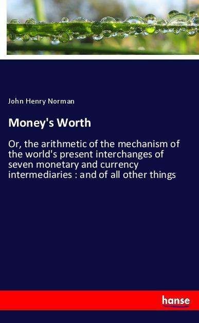 Cover for Norman · Money's Worth (Book)