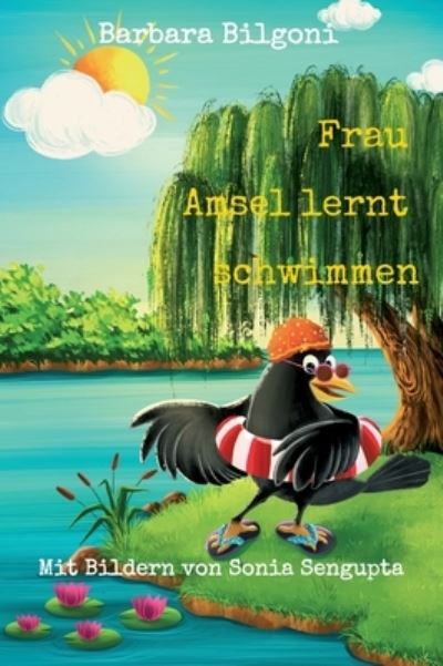 Cover for Barbara Bilgoni · Frau Amsel lernt schwimmen (Hardcover Book) (2021)