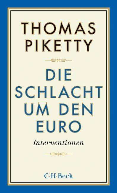 Cover for Piketty · Piketty:die Schlacht Um Den Euro (Book)