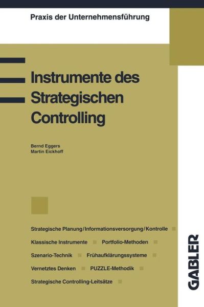 Cover for Martin Eickhoff · Instrumente Des Strategischen Controlling - Praxis Der Unternehmensfuhrung (Paperback Book) [1996 edition] (1996)