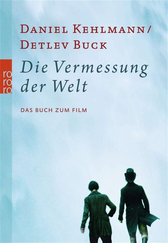 Cover for Daniel Kehlmann · Die Vermessung der Welt - Das Buch zum Film (Paperback Bog) (2012)